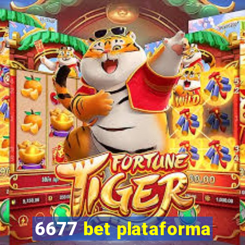 6677 bet plataforma